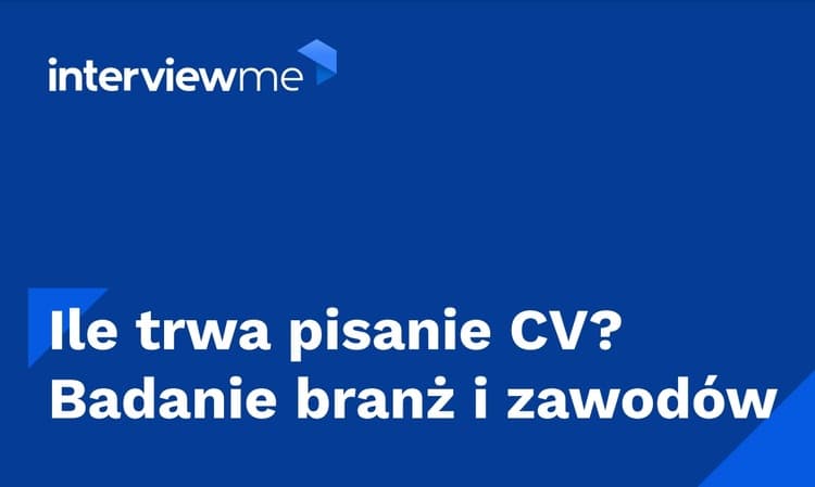 jak długo trwa pisanie cv badanie