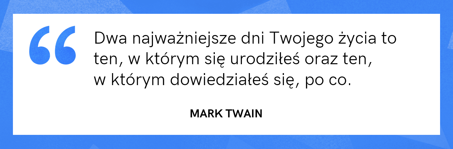 cytat motywacyjny - Mark Twain